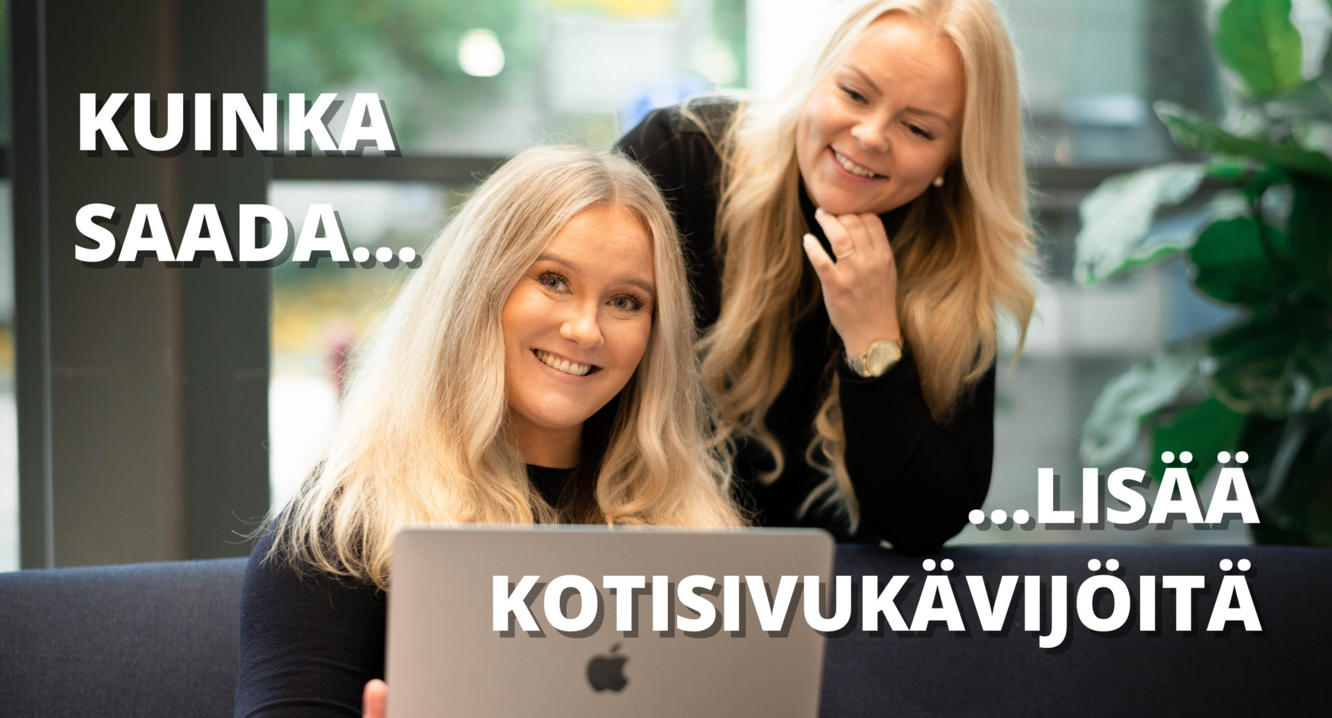 Kuinka saada lisää kotisivukävijöitä?