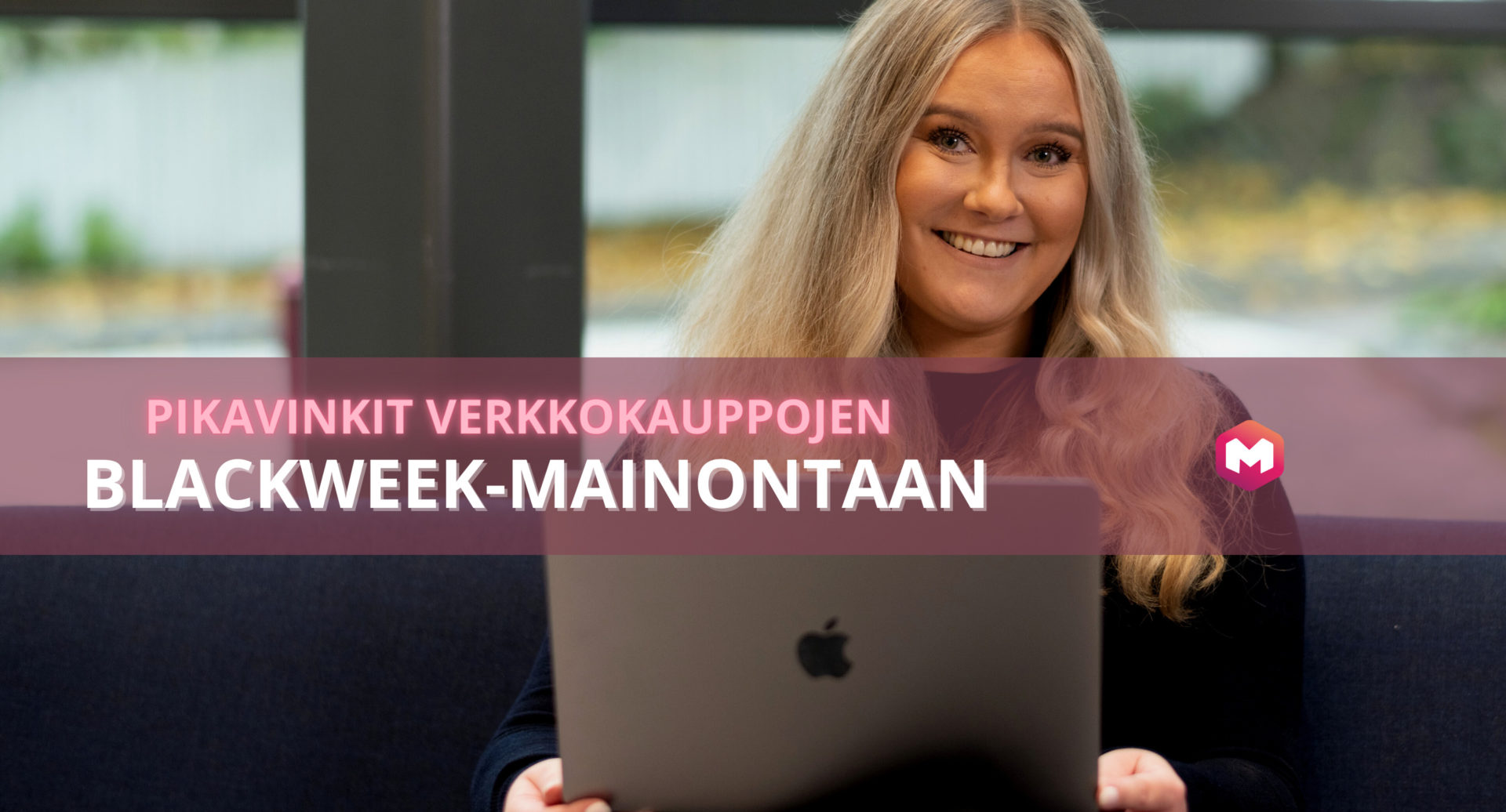 Pikavinkit verkkokauppojen BlackWeek-mainontaan