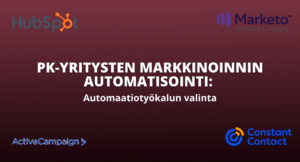 Pk-yritysten markkinoinnin automatisointi- Automaatiotyökalun valinta