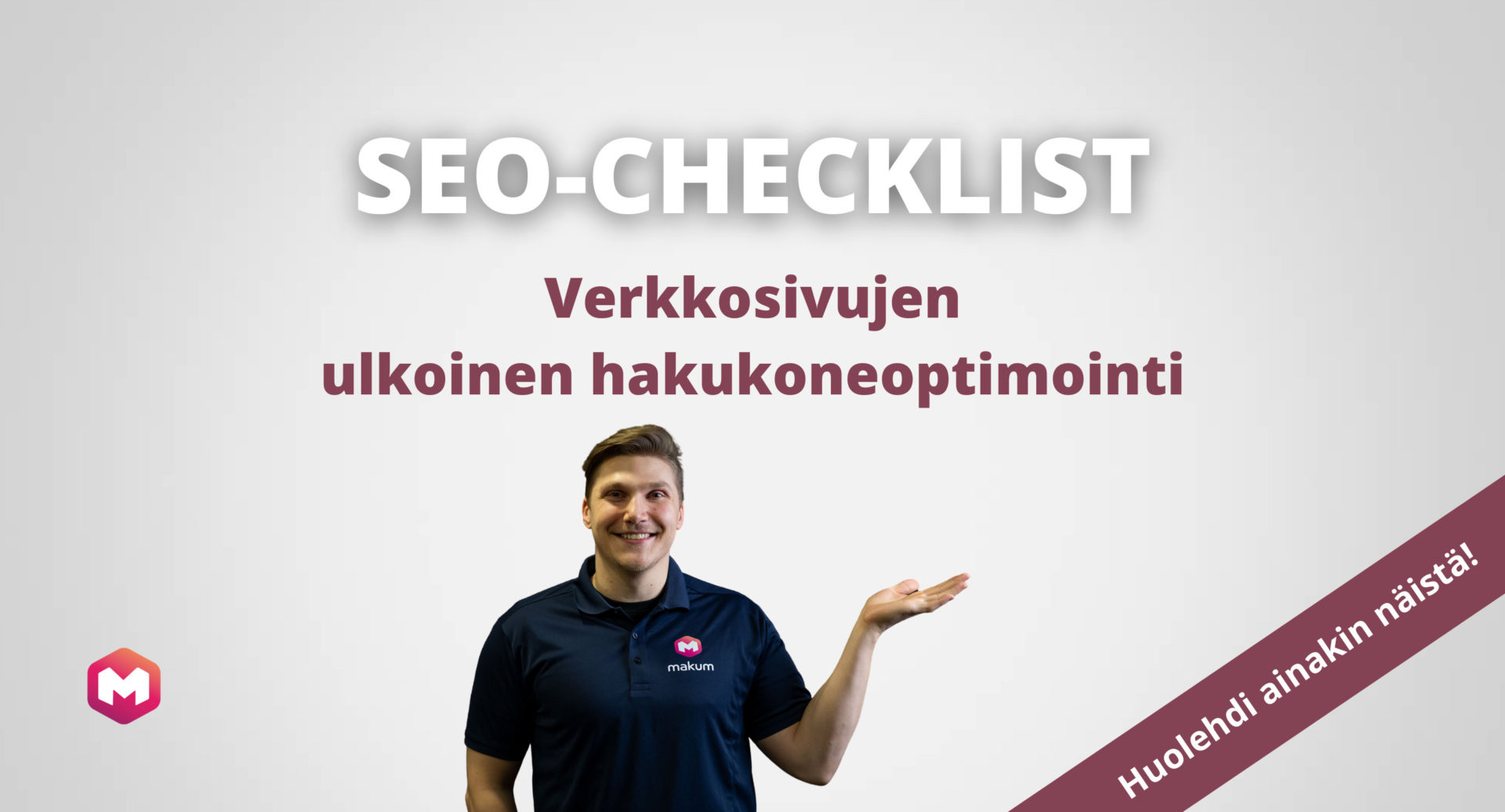 Helppo SEO-checklist: Ulkoinen hakukoneoptimointi