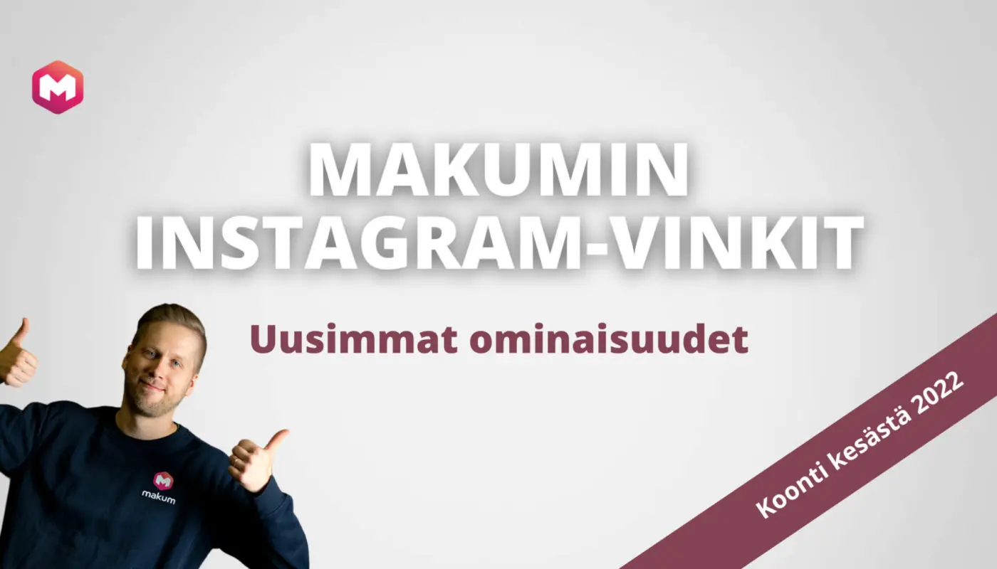 Instagramin uudet ominaisuudet - Makumin koonti