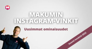 Instagramin uudet ominaisuudet - Makumin koonti